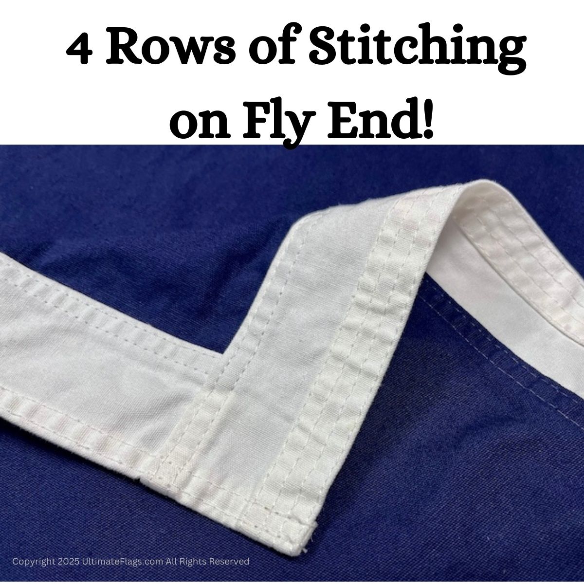 High-quality image showcasing the fly end of a flag with four rows of stitching, emphasizing durability and craftsmanship. Perfect for those looking to buy online affordable flags with the best stitching. Explore cheap options for flags at UltimateFlags.com.