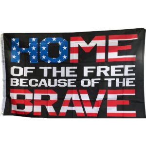 home of the free because of the brave flag in double sided 3x5 feet outdoor