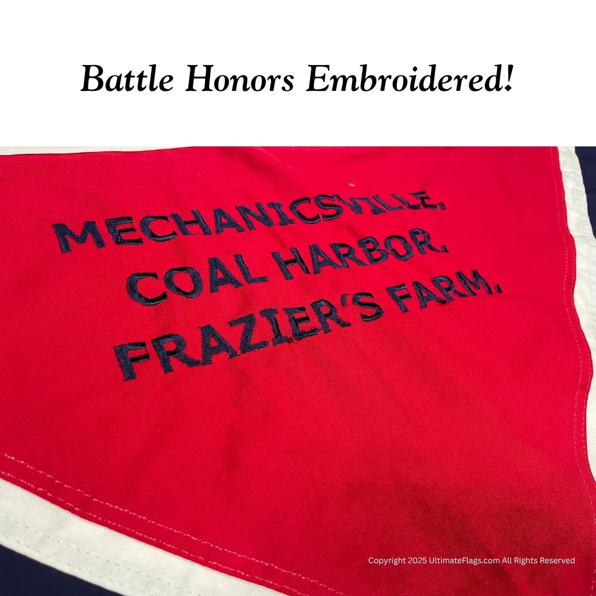 Battle Honors Embroidered! Discover affordable and high-quality battle flags featuring detailed embroidery, perfect for collectors and enthusiasts. Buy online for the best deals on unique flags at UltimateFlags.com.